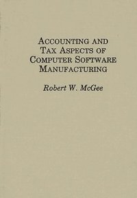 bokomslag Accounting and Tax Aspects of Computer Software Manufacturing