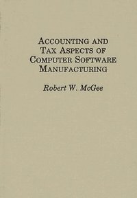 bokomslag Accounting and Tax Aspects of Computer Software Manufacturing