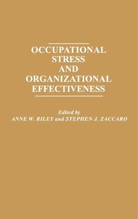 bokomslag Occupational Stress and Organizational Effectiveness