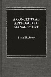 bokomslag A Conceptual Approach to Management