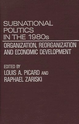 Subnational Politics in the 1980s 1