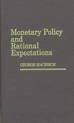 bokomslag Monetary Policy and Rational Expectations