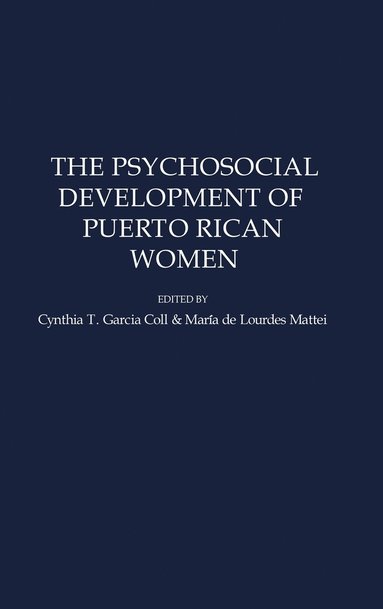 bokomslag The Psychosocial Development of Puerto Rican Women