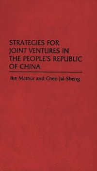 bokomslag Strategies for Joint Ventures in the People's Republic of China