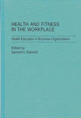 Health and Fitness in the Workplace 1