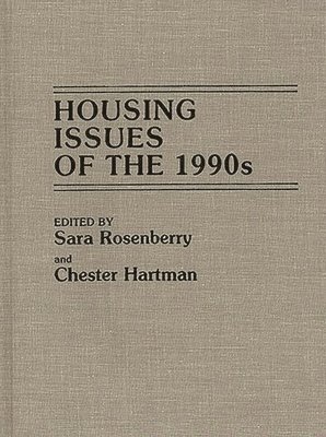 Chester Hartman, Sara Rosenberry, Sara Rosenberry, Chester Hartman - Housing Issues of the 1990s, Inbunden