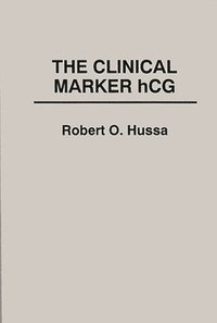 bokomslag The Clinical Marker hCG.