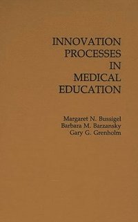 bokomslag Innovation Processes in Medical Schools.