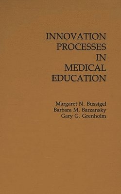 bokomslag Innovation Processes in Medical Schools.