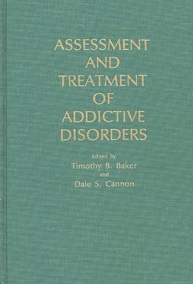 Assessment and Treatment of Addictive Disorders 1