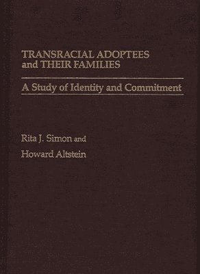 bokomslag Transracial Adoptees and Their Families