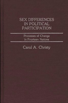 Carol Christy, Ruth Mandel - Sex Differences in Political Participation, Inbunden