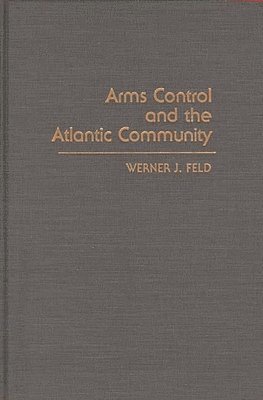 Arms Control and the Atlantic Community 1
