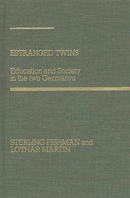 Sterling Fishman, Lathar Martin - Estranged Twins, Inbunden