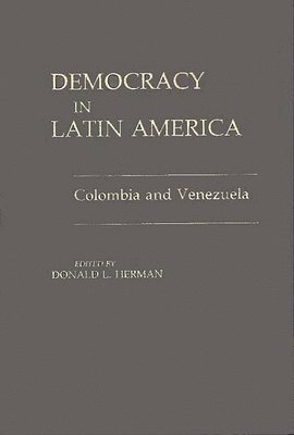 Donald L. Herman - Democracy in Latin America, Inbunden