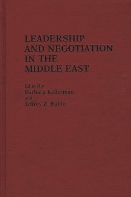 bokomslag Leadership and Negotiation in the Middle East