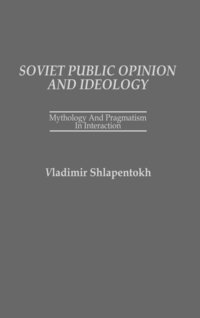 bokomslag Soviet Public Opinion and Ideology