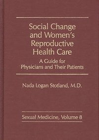 bokomslag Social Change and Women's Reproductive Health Care