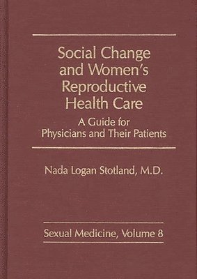 bokomslag Social Change and Women's Reproductive Health Care