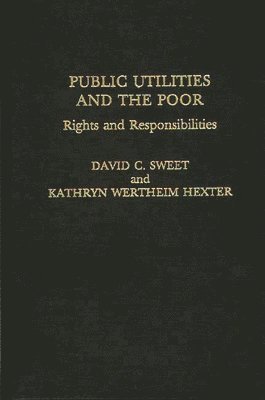 Public Utilities and the Poor 1