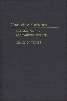 Leann Tigges - Changing Fortunes, Inbunden