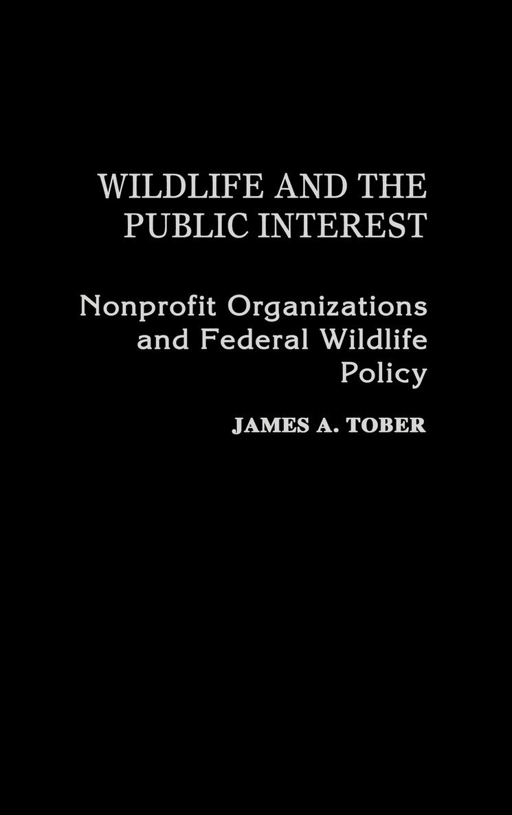 Wildlife and the Public Interest 1