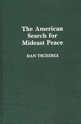 American Search For Mideast Peace
