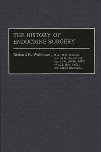 bokomslag The History of Endocrine Surgery