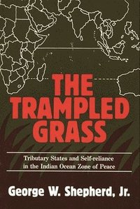 bokomslag The Trampled Grass