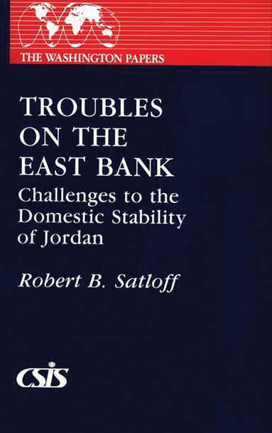 Robert B. Satloff, Unknown - Troubles on the East Bank, Häftad