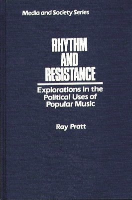 Ray Pratt - Rhythm and Resistance, Inbunden