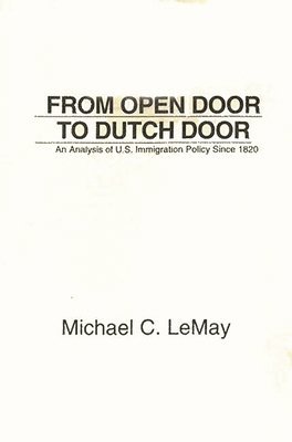 Michael C. LeMay - From Open Door to Dutch Door, Häftad