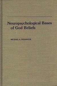 bokomslag Neuropsychological Bases of God Beliefs