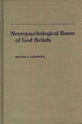 bokomslag Neuropsychological Bases of God Beliefs