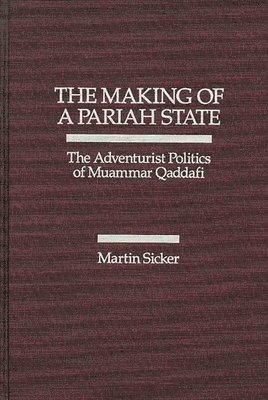 The Making of a Pariah State 1