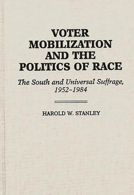 Voter Mobilization and the Politics of Race 1