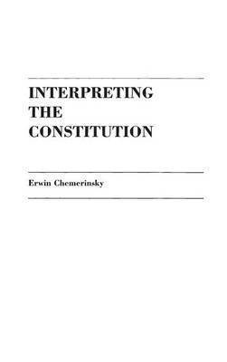 Interpreting the Constitution 1