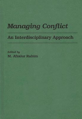 M. Afzalur Rahim, M. Afzalur Rahim - Managing Conflict, Inbunden