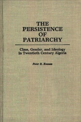 Jennifer Knauss - Persistence of Patriarchy, Inbunden
