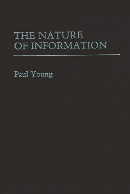 Paul Young - Nature of Information., Inbunden