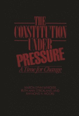 bokomslag The Constitution Under Pressure