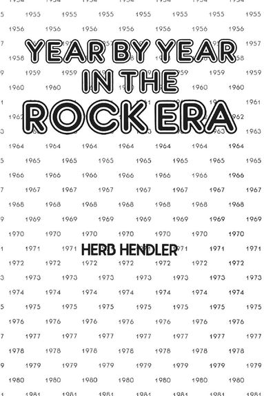Herb Hendler - Year by Year in the Rock Era, Häftad