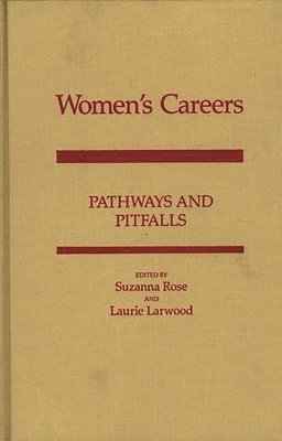 Laurie Larwood, Suzanna Rose - Women's Careers, Inbunden