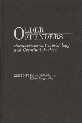 Robert Langworthy, Belinda Mccarthy, Belinda McCarthy, Robert Langworthy, Belinda Mccarthy - Older Offenders, Inbunden