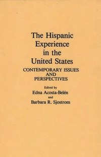 bokomslag The Hispanic Experience in the United States