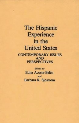 The Hispanic Experience in the United States 1