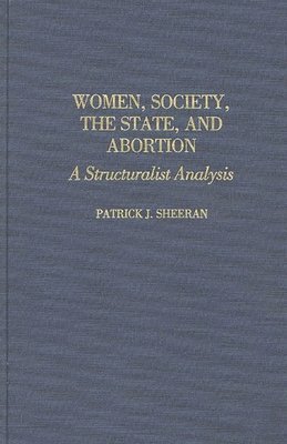 Women, Society, the State, and Abortion 1