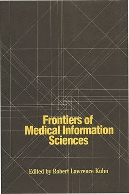 bokomslag Frontiers of Medical Information Sciences