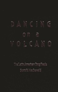 bokomslag Dancing on a Volcano
