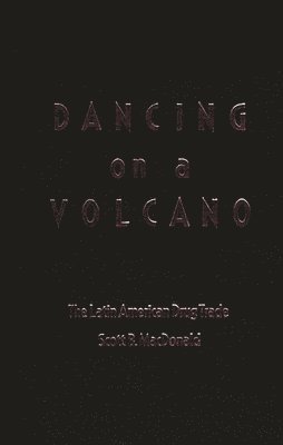 Dancing on a Volcano 1